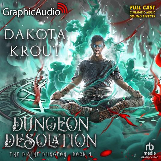 Dungeon Desolation [Dramatized Adaptation]