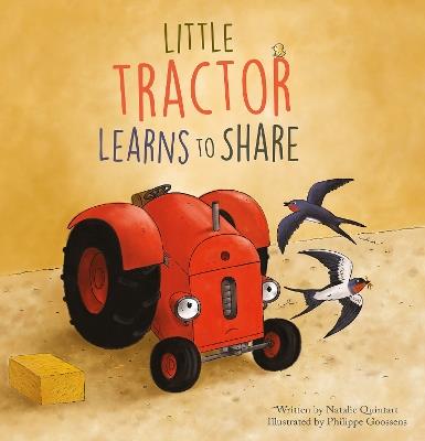 Little Tractor Learns How to Share - Natalie Quintart - cover