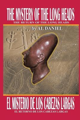 The Mystery Of The Long Heads: The Return of the Long Heads - Al Daniel - cover