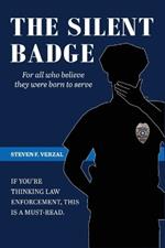 The Silent Badge