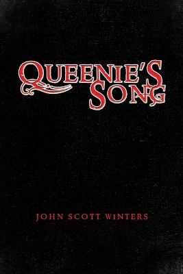 Queenie's Song - John Scott Winters - cover