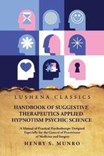 Handbook of Suggestive Therapeutics Applied Hypnotism Psychic Science