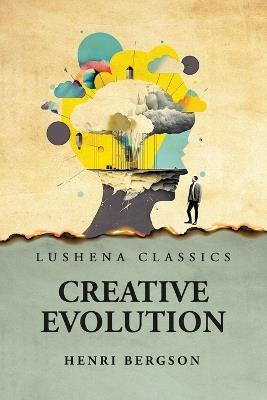 Creative Evolution - Henri Bergson - cover