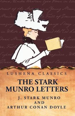 The Stark Munro Letters - J Stark Munro and Arthur Conan Doyle - cover