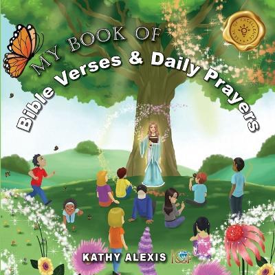 My Book of Bible Verses & Daily Prayers - Kathy Alexis - cover