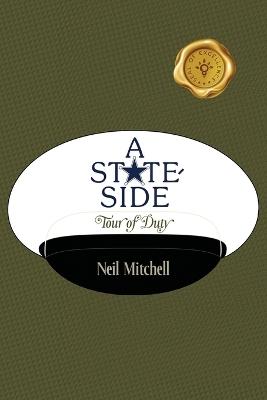 A Stateside Tour of Duty - Neil Mitchell - cover