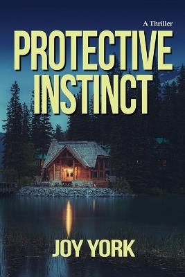 Protective Instinct - Joy York - cover