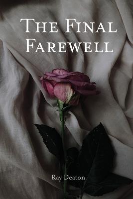 The Final Farewell - Ray Deaton - cover