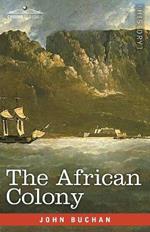 The African Colony: Studies in the Reconstruction