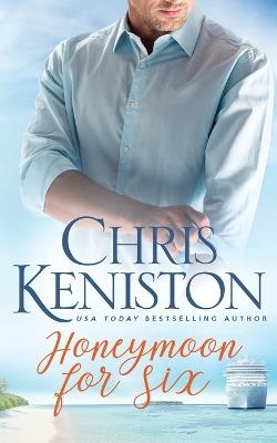 Honeymoon for Six - Chris Keniston - cover
