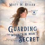 Guarding the Mountain Man's Secret