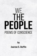 We The People: Poems of Conscience