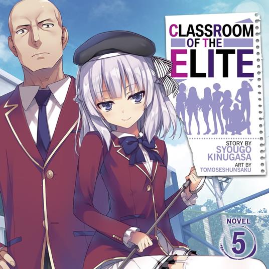 Classroom of the Elite (Light Novel) Vol. 5