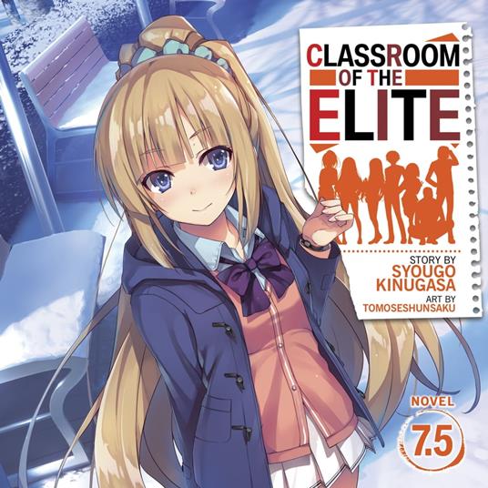 Classroom of the Elite (Light Novel) Vol. 7.5