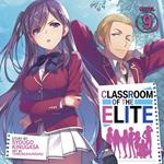 Classroom of the Elite (Light Novel) Vol. 9