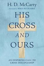 His Cross and Ours