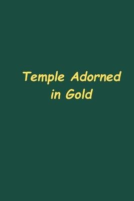 Temple Adorned in Gold - Oliver Grace - cover