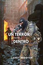 Un Terror Desde Adentro