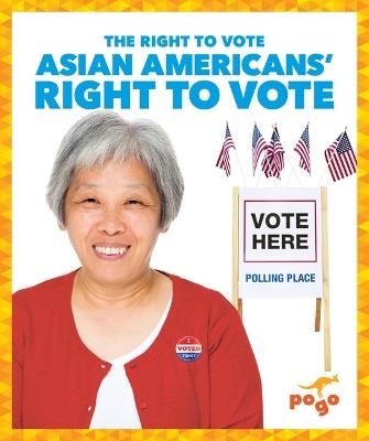 Asian Americans' Right to Vote - Monika Davies - cover