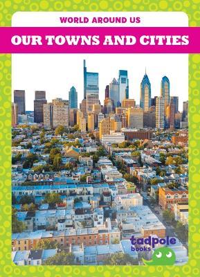 Our Towns and Cities - Tessa Kenan - cover