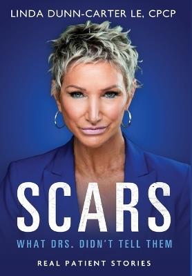 Scars - What Drs. Didn't Tell Them - Linda Dunn-Carter - cover