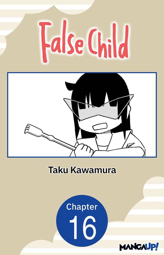 False Child #016