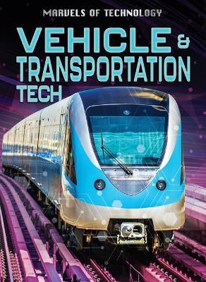 Vehicle & Transport Tech - Anita Loughrey,Alex Woolf - cover