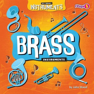 Brass Instruments - John Wood - cover