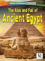 The Rise and Fall of Ancient Egypt