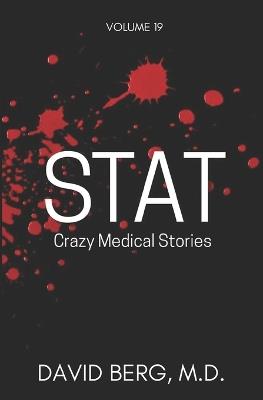 Stat: Crazy Medical Stories: Volume 19 - David Berg - cover