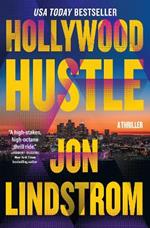 Hollywood Hustle: A Thriller