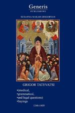 GRIGOR TATEVATSI (medical, grammatical, and legal questions), SAYINGS 1346-1409