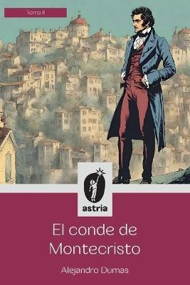 El conde de Montecristo Tomo II - Alejandro Dumas - cover