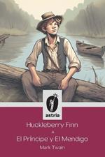 Huckleberry Finn + El pr?ncipe y El mendigo
