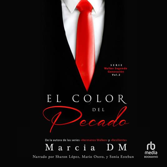 El Color del Pecado: Walker Segunda Generación, Book 2 "The Color of Sin"