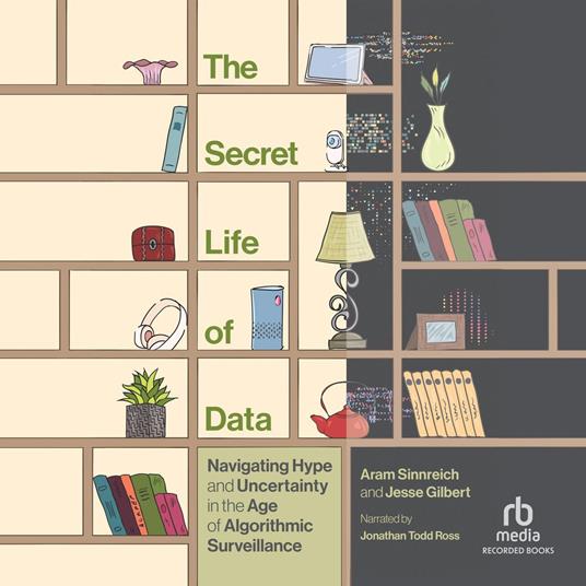 The Secret Life of Data