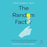 The Random Factor