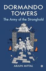 Dormando Towers 2: The Army of the Stronghold