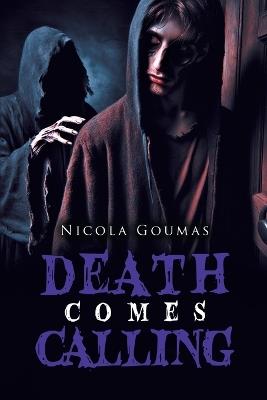 Death Comes Calling - Nicola Goumas - cover