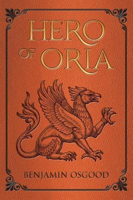 Hero of Oria - Benjamin Osgood - cover