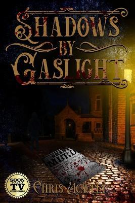 Shadows By Gaslight - Chris McAuley - cover