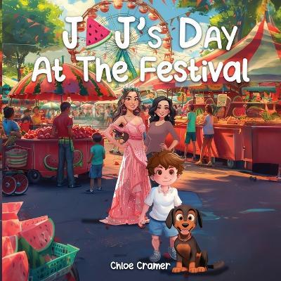 JJ's Day At The Festival - Chloe Cramer - cover