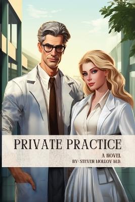 Private Practice - Steven Mollov - cover