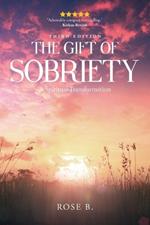 The Gift of Sobriety: A Spiritual Transformation