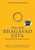 The New Bhagavad-Gita: Timeless Wisdom in The Language of Our Times