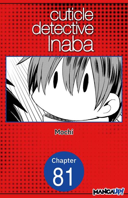 Cuticle Detective Inaba #081