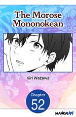 The Morose Mononokean #052