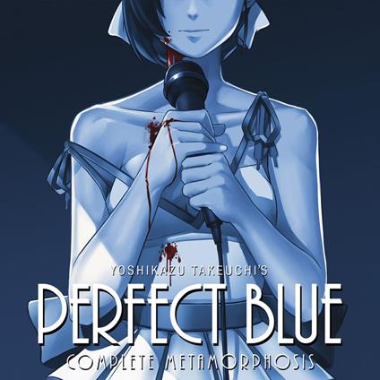 Perfect Blue: Complete Metamorphosis