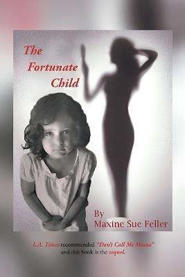 The Fortunate Child - Maxine Sue Feller - cover