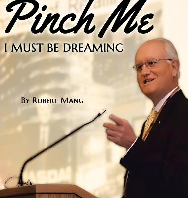Pinch Me I Must Be Dreaming - Robert Mang - cover